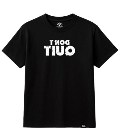 Rijb-dont-quit-tshirt